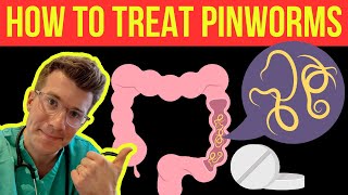 Doctor explains HOW TO TREAT PINWORMS aka threadworms [upl. by Nebra]