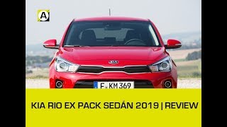 KIA Rio Sedán EX Pack 2019  Una gran opción para la familia o trabajo  Review [upl. by Klinger]