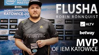 flusha  HLTV MVP by betway of IEM Katowice 2018 [upl. by Goldfarb526]