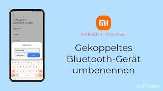 Gekoppeltes BluetoothGerät umbenennen  Xiaomi Android 14  HyperOS 1 [upl. by Raveaux530]