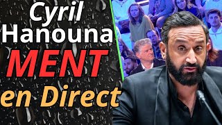 Cyril Hanouna quotMENTquot en Direct 😱 [upl. by Papst923]