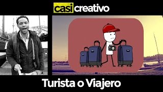 Turista o Viajero  Casi Creativo [upl. by Amzu]