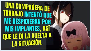 Una compañera de trabajo intentó que me DESPIDIERAN por mi implantes así que le di la vuelta [upl. by Semmes]