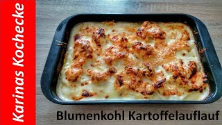 Blumenkohl Kartoffel Auflauf ohne vorkochen  vegetarische Rezepte  easy vegetarian recipes [upl. by Selij79]