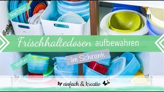 Tupperware Aufbewahrung im Schrank  Die Ordnungsfee [upl. by Lauer]