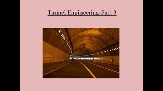 CE407Transportation Engineering 2 KTU Syllabus Module 5Methods of tunneling in hard rocks [upl. by Ogdon]