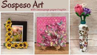 Sospeso Art Tutorial  Sospeso Transparente Tutorial without Sospeso Sheet  3d Decoupage Art [upl. by Mariska500]