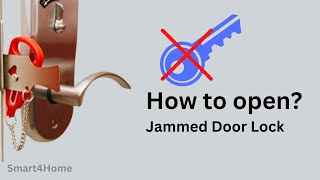 How To Open a Jammed Door Lock  How To Unlock a Door Without the Key [upl. by Warfold398]