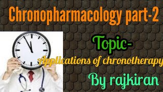 Applications of chronotherapy [upl. by Shermy]