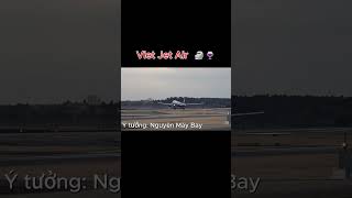 Viet Jet Air 🗿🍷vietjet maybay planespotting planes aviation [upl. by Ablem107]