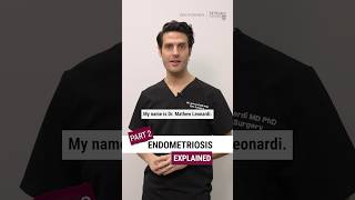 Endometriosis Explained Pt 2 mcmasteruniversity endometriosis MathewLeonardiMDPhD shorts [upl. by Manheim]