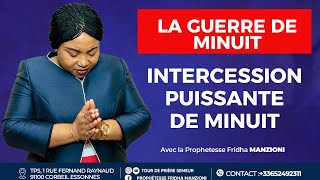 INTERCESSION DE MINUIT PROPHETESSE FRIDHA MANZIONI [upl. by Pucida]