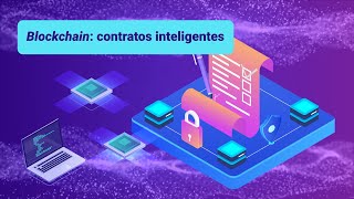 Blockchain contratos inteligentes [upl. by Sande]