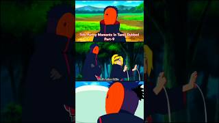 Tobi Funny Moments Part9 tobi deidara funny edit narutoshippuden youtubeshorts trending [upl. by Elenore]