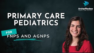 Primary Care Pediatrics for NPs [upl. by Artair]