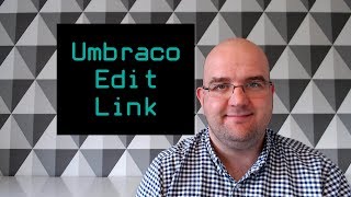 Umbraco Edit Link [upl. by Dreddy]