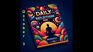 Daily Reflections Meditation Book – October 3 – Alcoholics Anonymous  Read Along –Sober Recovery [upl. by Ahsino]