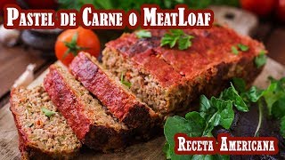 Pastel de Carne Italiano Americano Receta Autentica Diner Meatloaf [upl. by Ianteen]