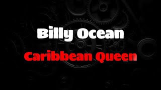 Billy Ocean  Caribbean Queen ENGLISH LYRICS  GREEK TRANSLATIONbillyocean caribbeanqueen [upl. by Ericksen]