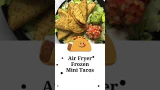 Frozen Mini Tacos in Air Fryer [upl. by Besnard547]