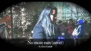 Erica Yandall No More Rain cover [upl. by Nicki]