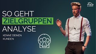 ZIELGRUPPENANALYSE  So machst Du es richtig 🎯 [upl. by Ibmab]