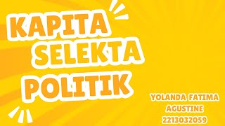 Tugas Kapita Selekta Politik [upl. by Neryt]