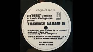 MBG Canepa amp Colognese  Trance Wave 5  1999 [upl. by Anoirtac]