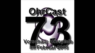 OhrCast 735 Vorausblick Hörspiele im Februar 2018 [upl. by Valenza]