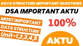 Aktu Data structure important questions unit12345  DS Aktu important  aktu 2024 important [upl. by Raynold]