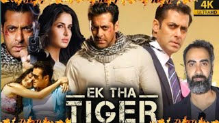 Ek Tha Tiger Full Movie 1080p HD  Katrina Kaif  Salman Khan  Facts amp Review [upl. by Ane]