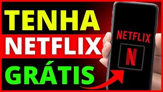 Como Ter Netflix Grátis  2024 [upl. by Allenod]