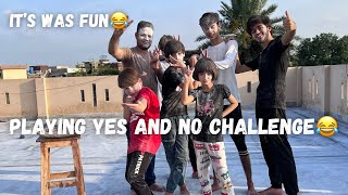 ibi Sheikh  playing yes and no challenge 😂❤️ HALAT KHARAB HOGEY😂 CHALLENGE  VLOG [upl. by Llenrahs]