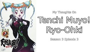 My Thoughts On Tenchi Muyo OVA 3 Episode 3 [upl. by Lavona]