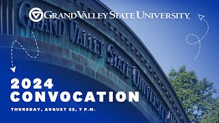 GVSU Convocation 2024 [upl. by Letnahs]