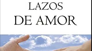 Audiolibro  LAZOS DE AMOR  Brian Weiss  AudioLibro  completo en español  REDES MUSICALES [upl. by Philcox259]