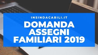 Come compilare la domanda assegni familiari online dal 1° Aprile 2019 [upl. by Annert]