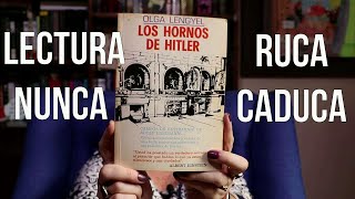 Lectura Ruca Nunca Caduca  Los Hornos de Hitler [upl. by Montagu]