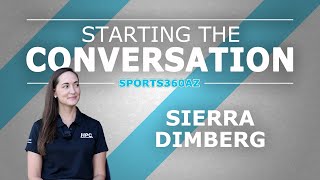 Starting the Conversation Sports Psychologist Sierra Dimberg [upl. by Stilu782]