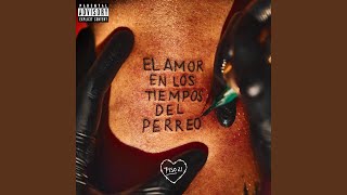 El Amor en Los Tiempos Del Perreo [upl. by Airdna]