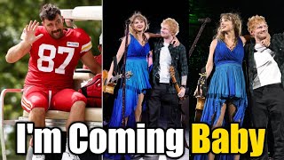 OMG Travis Kelce Says He is Coming to London after watching Taylor Swift amp Ed Sheerans on Stage [upl. by Llenaj]