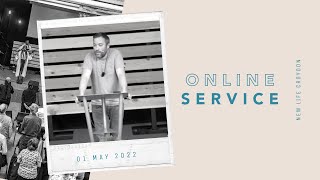 New Life Croydon  Online Service  01052022 [upl. by Evante]