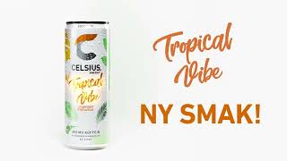 Celsius Tropical Vibe är här  Energy to live fit [upl. by Dane]