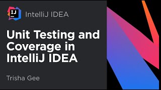 Unit Testing and Coverage in IntelliJ IDEA [upl. by Servetnick]