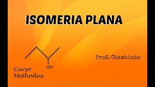 ISOMERIA PLANA [upl. by Hecklau302]