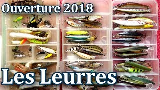 Nos leurres pour louverture truite 2018 ON VISE LA GROSSE TRUITE [upl. by Valiant]