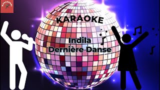 Indila  Dernière Danse Karaoke [upl. by Selrhc]