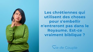 Ma réponse à quotLes chrétiennes qui utilisent des choses pour sembellir niront pas au cielquot [upl. by Garrot]