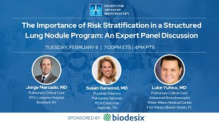 The Importance of Risk Stratification in a Structured Lung Nodule Program Expert Panel Discussion [upl. by Kinsler755]