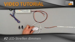 LED Anleitung  Teil 2 LEDStreifen dimmen  ganz einfach mit InlineDimmer [upl. by Lanctot]